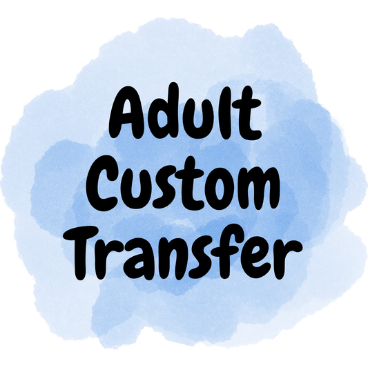 Adult Custom Design